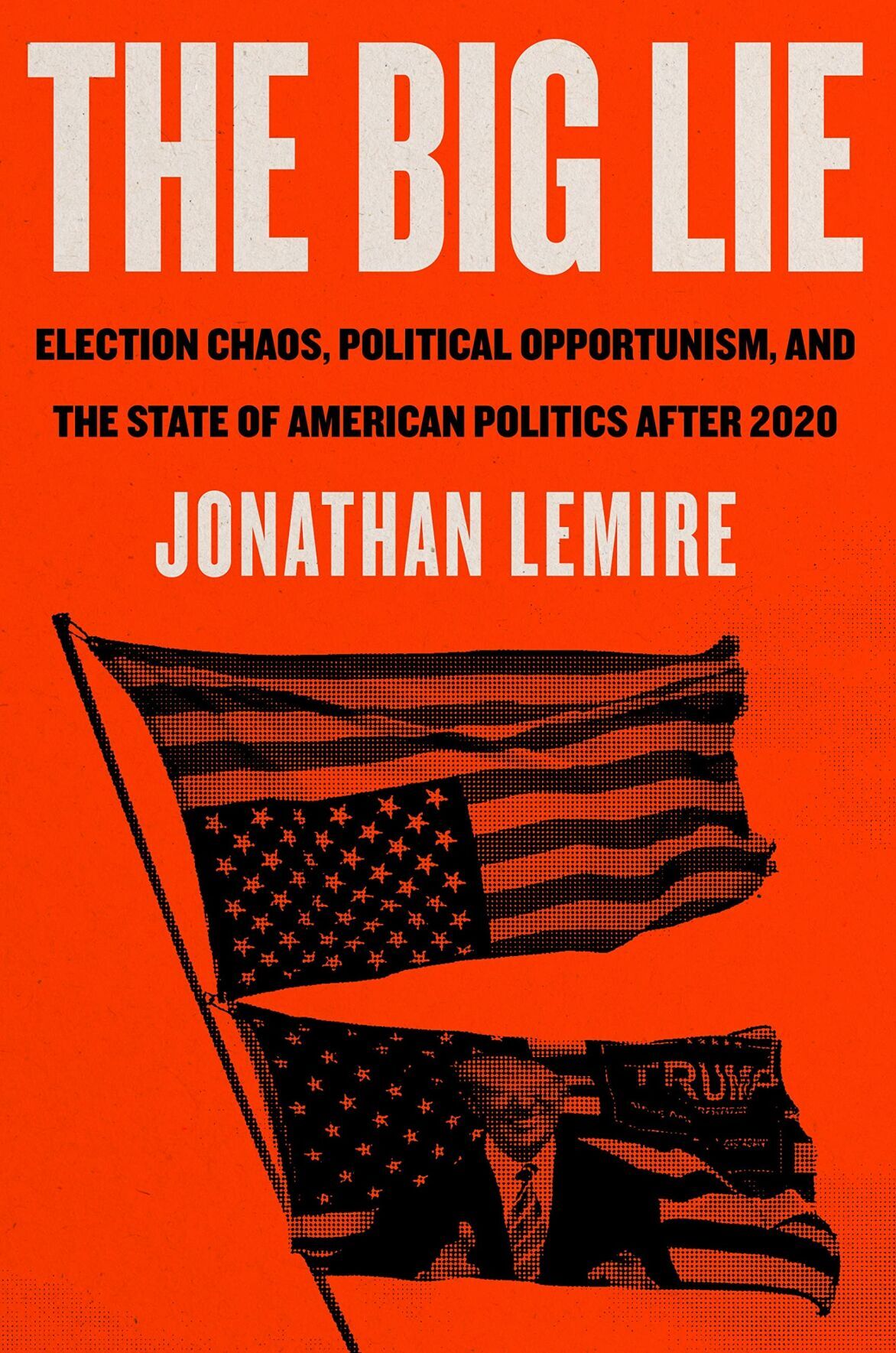 "The Big Lie"